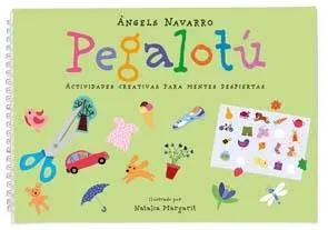 PEGALOTU -ACTIVIDADES CREATIVAS PARA MENTES DESPIE