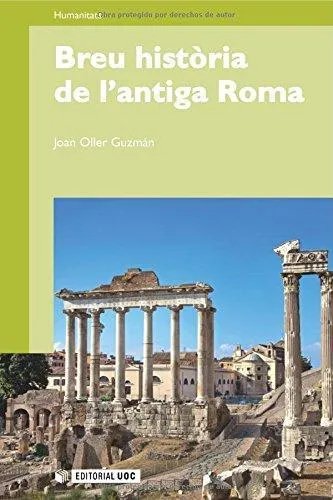 BREU HISTORIA DE L'ANTIGA ROMA