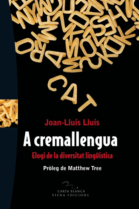 A CREMALLENGUA -ELOGI DE LA DIVERSITAT LINGUISTICA