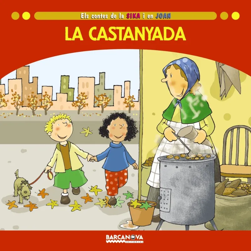 CASTANYADA,LA -CONTES DE LA SIKA I EN JOAN-