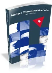 IMATGE I COMUNICACIO A CUBA