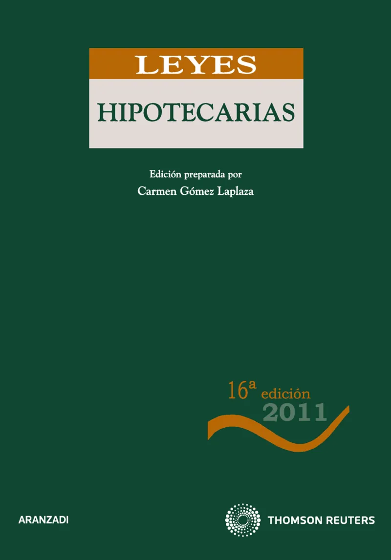LEYES HIPOTECARIAS -16 ED. 2011-