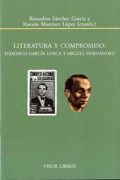 LITERATURA Y COMPROMISO FEDERICO GARCIA LORCA Y