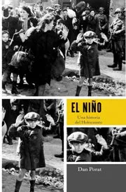 NIÑO,EL -UNA HISTORIA DEL HOLOCAUSTO-