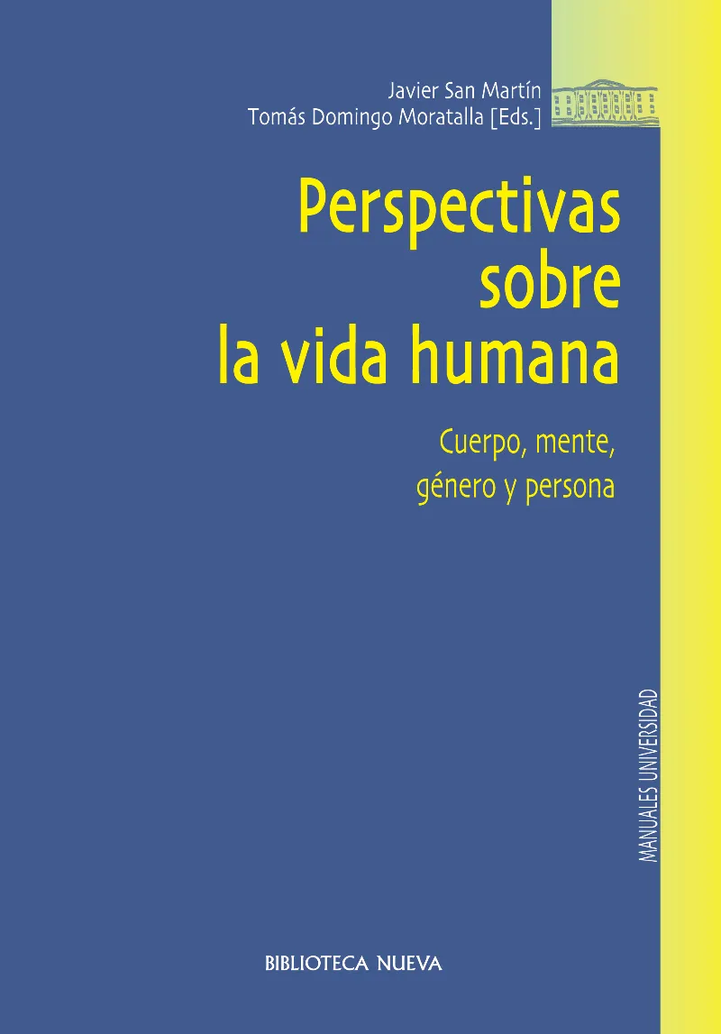 PERSECTIVAS SOBRE LA VIDA HUMANA