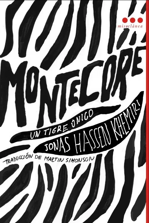 MONTECORE -UN TIGRE UNICO-