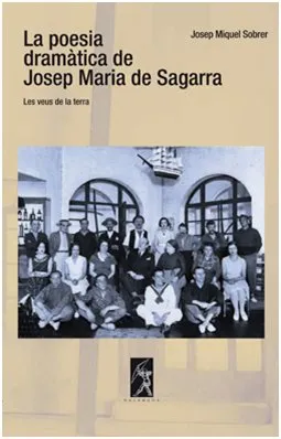 POESIA DRAMATICA DE JOSEP MARIA DE SAGARRA,LA