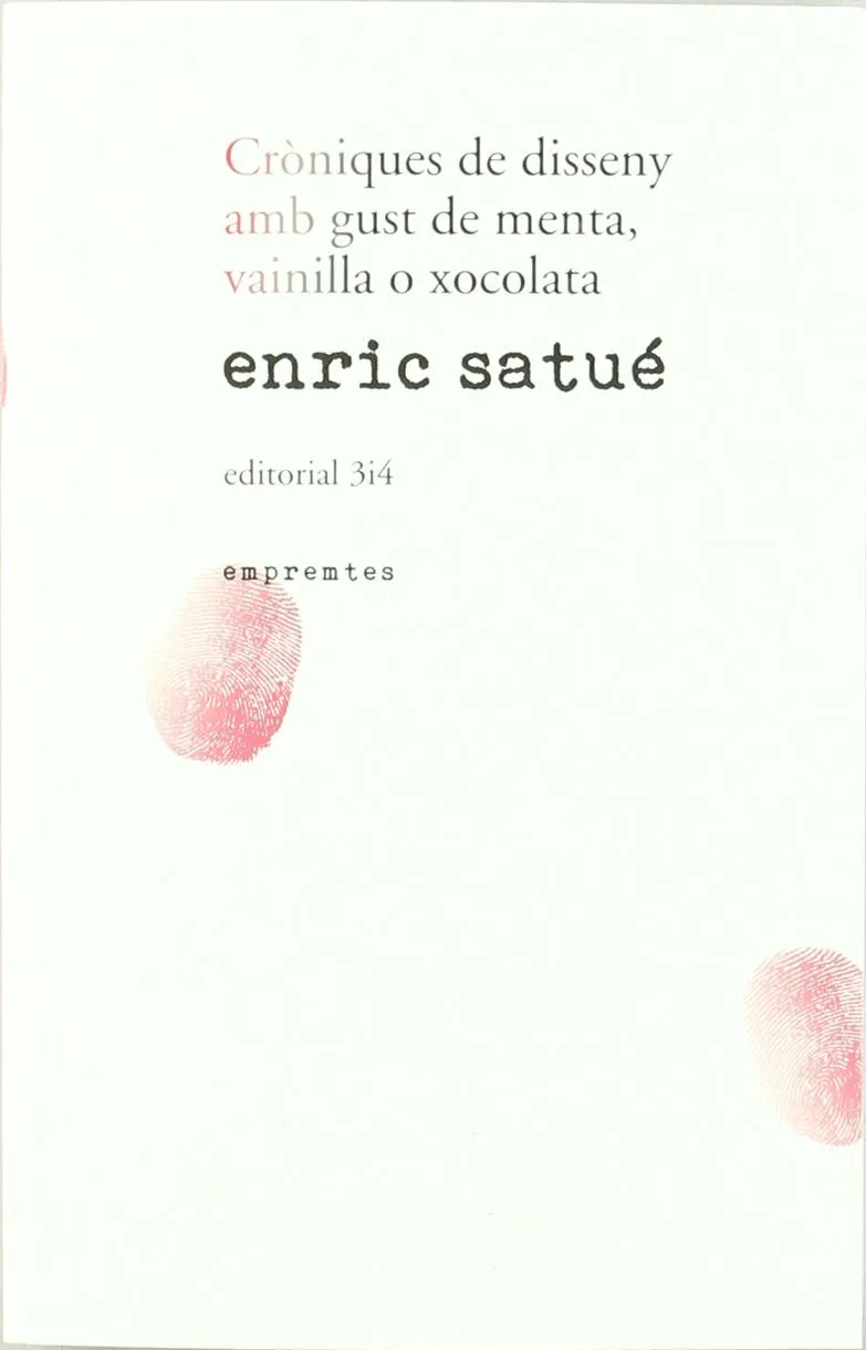 CRONIQUES DE DISSENY AMB GUST DE MENTA VAINILLA O