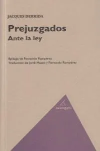 PREJUZGADOS -ANTE LA LEY-