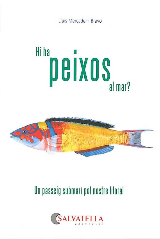 HI HA PEIXOS AL MAR