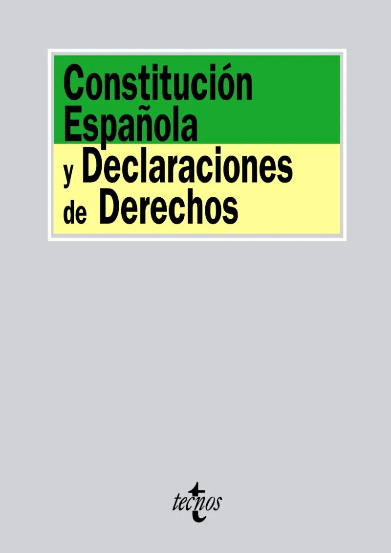 CONSTITUCION ESPAÑOLA Y DDECLARACIONES DE DERECHOS