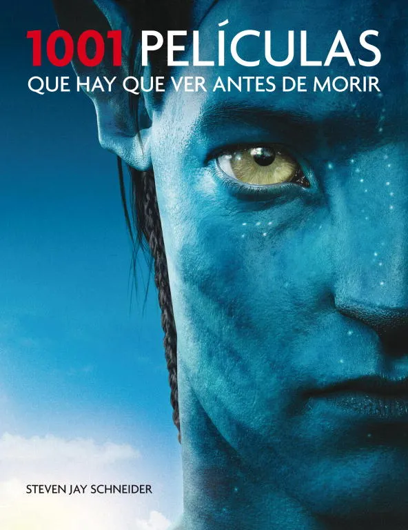 1001 PELICULAS QUE HAY QUE VER ANTES DE MORIR