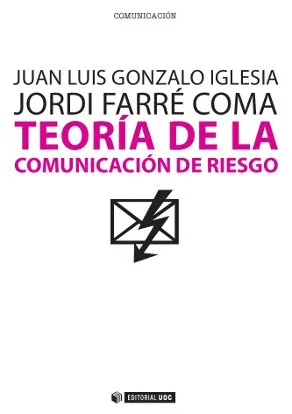 TEORIA DE LA COMUNICACION DE RIESGO