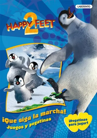 HAPPY FEET 2 ­QUE SIGA LA MARCHA! JUEGO Y PEGATINA