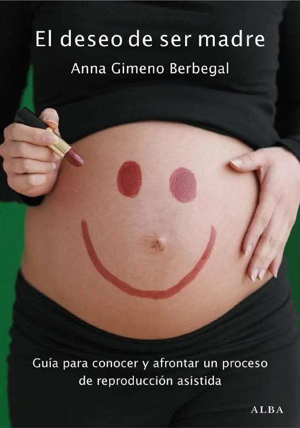 DESEO DE SER MADRE,EL -GUIA PARA CONOCER Y