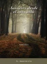 SUSURROS DESDE EL MAS ALLA