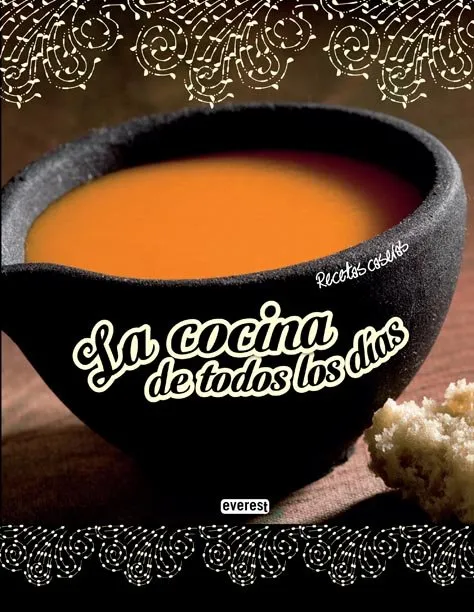 COCINA DE TODOS LOS DIAS,LA -RECETAS CASERAS-