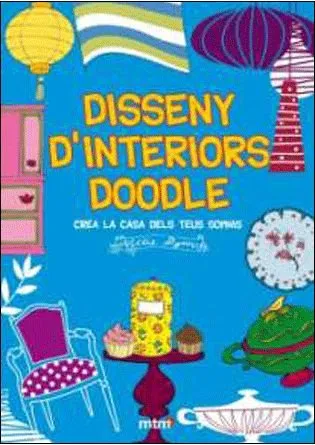 DISSENY D'INTERIORS DOODLE -CREA LA CAS DELS TEUS