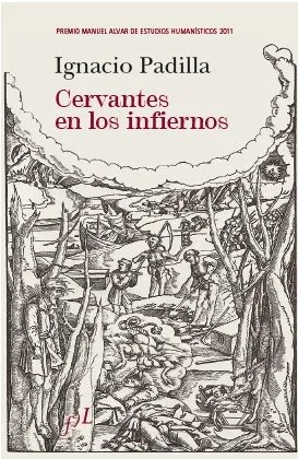 CERVANTES EN LOS INFIERNOS