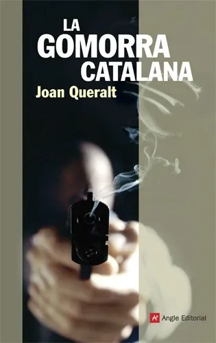 GOMORRA CATALANA,LA