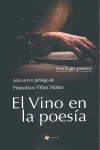 VINO EN LA POESIA,EL -ANTOLOGIA POETICA-