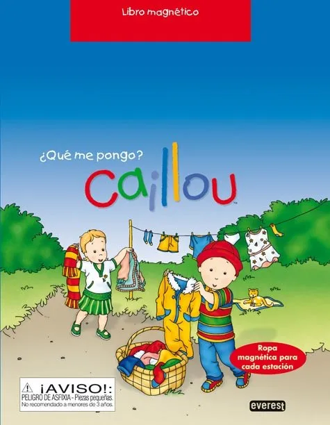 CAILLOU ¨QUE ME PONGO? -LIBRO MAGNETICO-