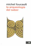 ARQUEOLOGIA DEL SABER,LA