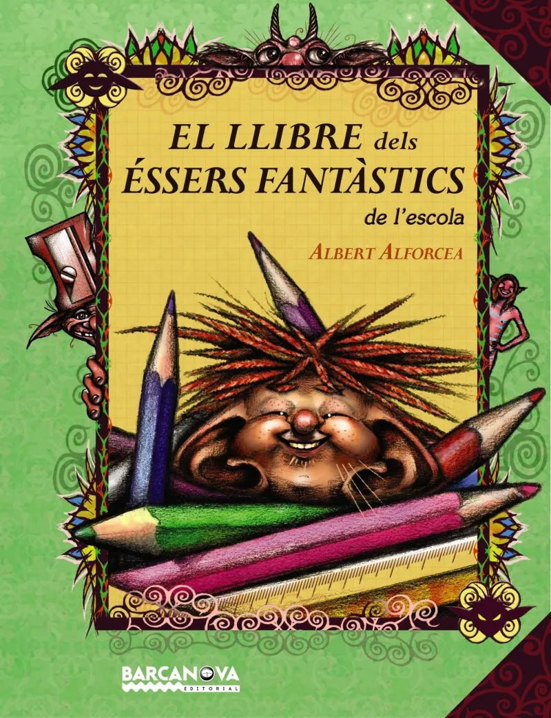 LLIBRE DELS ESSERS FANTASTICS DE L'ESCOLA,EL