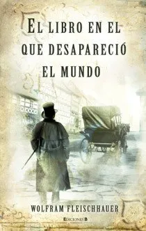LIBRO EN EL QUE DESAPARECIO EL MUNDO,EL