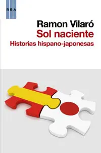 SOL NACIENTE -HISTORIAS HISPANO-JAPONESAS-