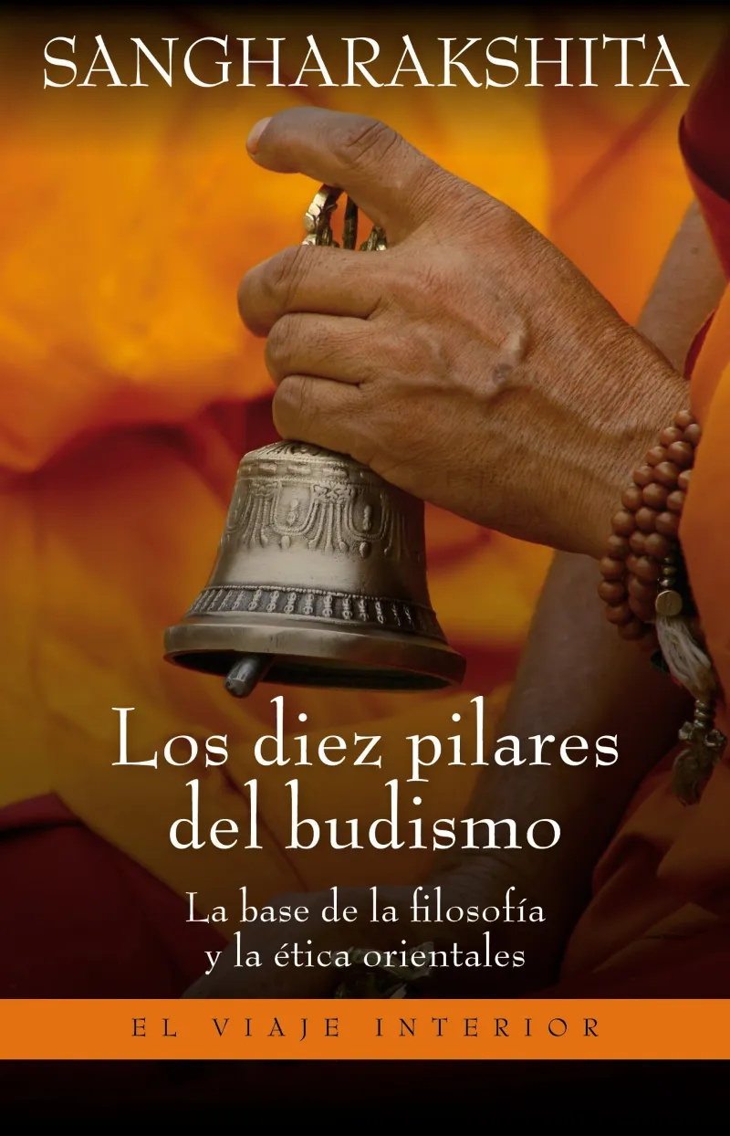 DIEZ PILARES DEL BUDISMO,LOS
