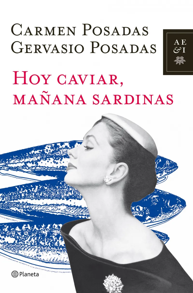 HOY CAVIAR MAÑANA SARDINAS