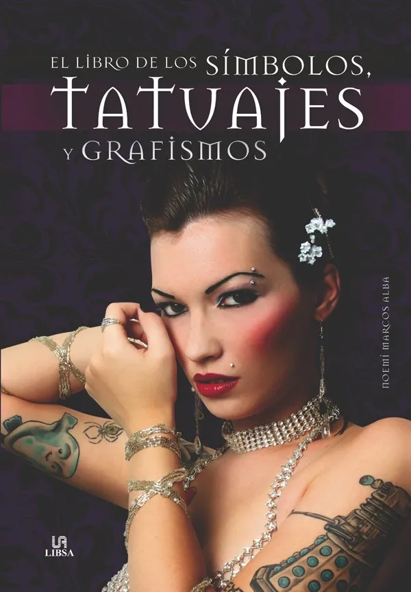 LIBRO DE LOS SIMBOLOS TATUAJES Y GRAFISMOS,EL