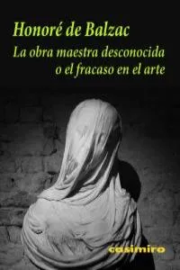 OBRA MAESTRA DESCONOCIDA O EL FRACASO EN EL ARTE,L