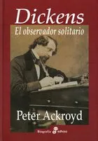 DICKENS -EL OBSERVADOR SOLITARIO-