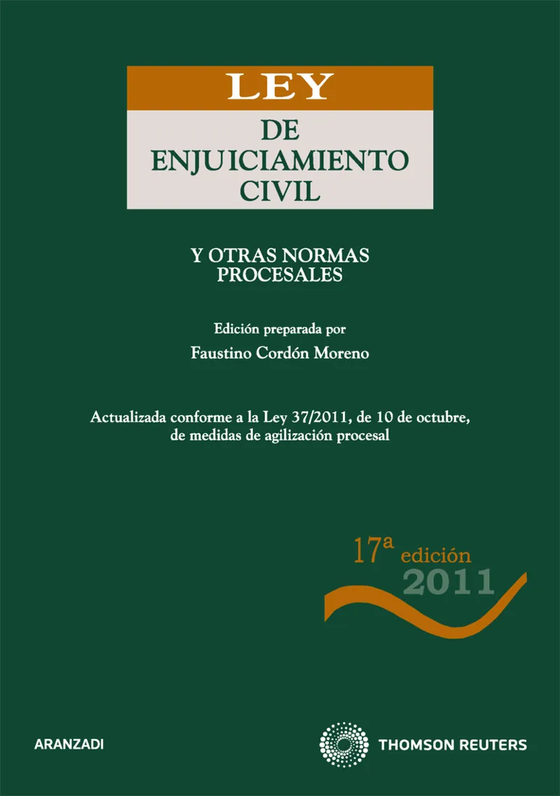 LEY DE ENJUICIAMENTO CIVIL -17º EDICION 2011-