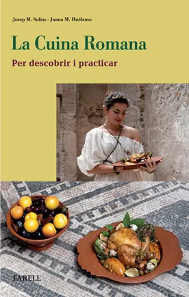 CUINA ROMANA,LA -PER DESCOBRIR I PRACTICAR-