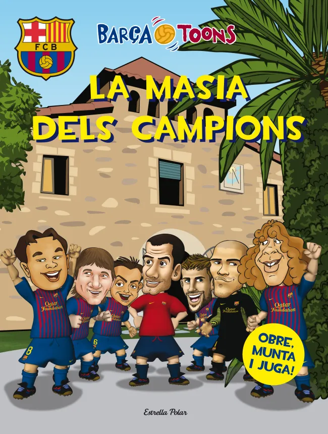 MASIA DELS CAMPIONS,LA -BARÇA TOONS - DESPLEGABLE