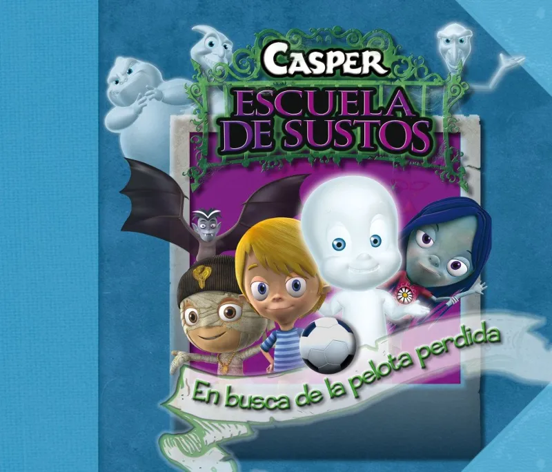 CASPER ESCUELA DE SUSTOS: EN BUSCA DE LAS PELOTA