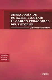 GENEALOGIA DE UN SABER ESCOLAR EL CODIGO PEDAGOGIC