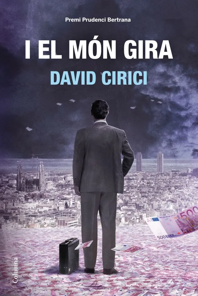 I EL MON GIRA -PREMI PRUDENCI BERTRANA 2011-