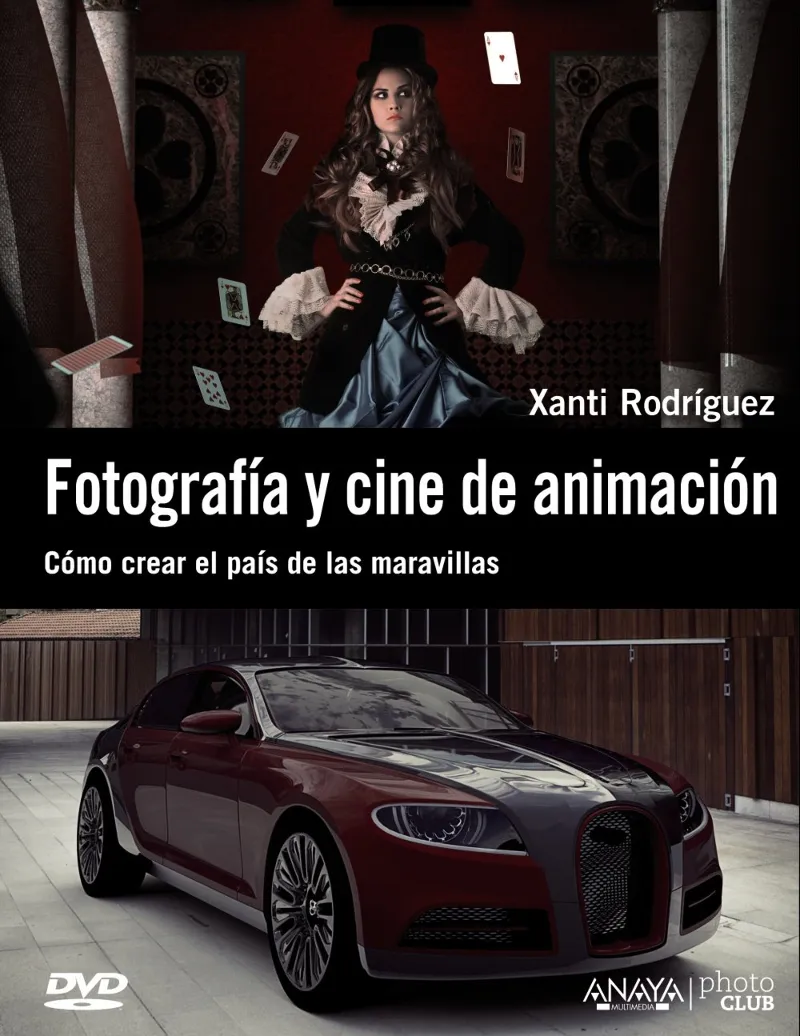 FOTOGRAFIA Y CINE DE ANIMACION + DVD