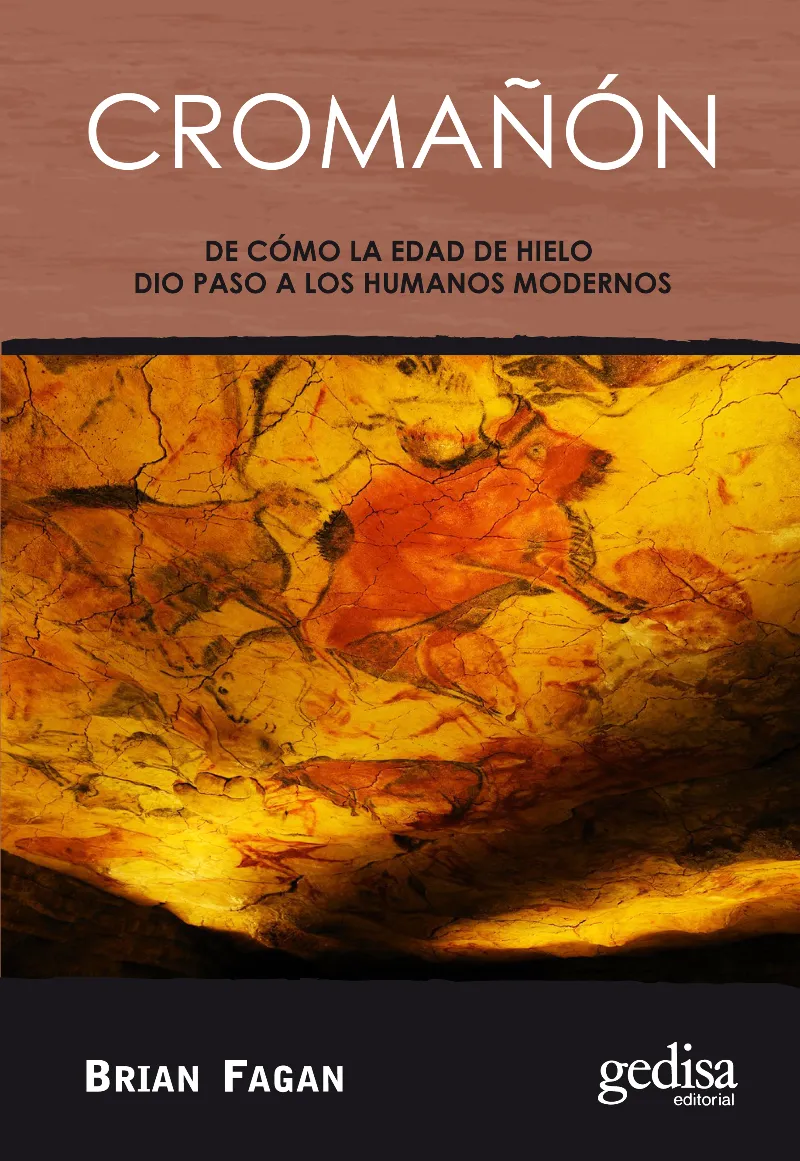 CROMAÑON -DE COMO LA EDAD DE HIELO DIO PASO A LOS