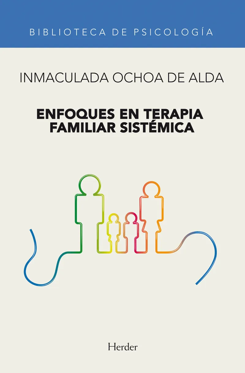 ENFOQUES EN TERAPIA FAMILIAR SISTEMICA
