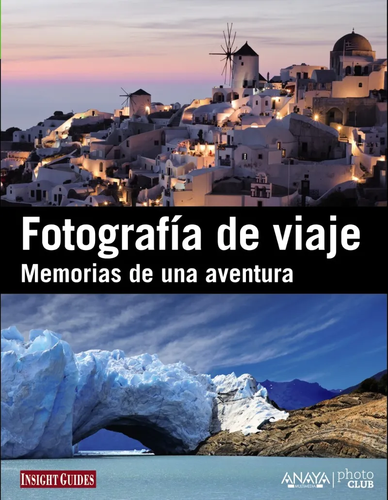 FOTOGRAFIA DE VIAJE -MEMORIAS DE UN AVENTURA-
