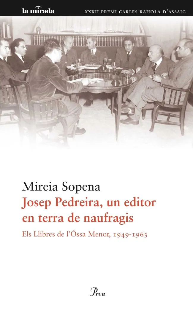 JOSEP PEDREIRA UN EDITOR EN TERRA DE NAUFRAGIS