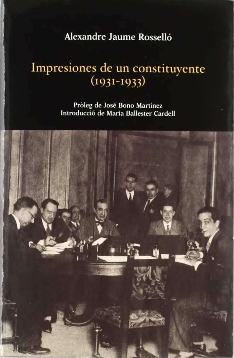 IMPRESIONES DE UN CONSTITUYENTE 1931/1933