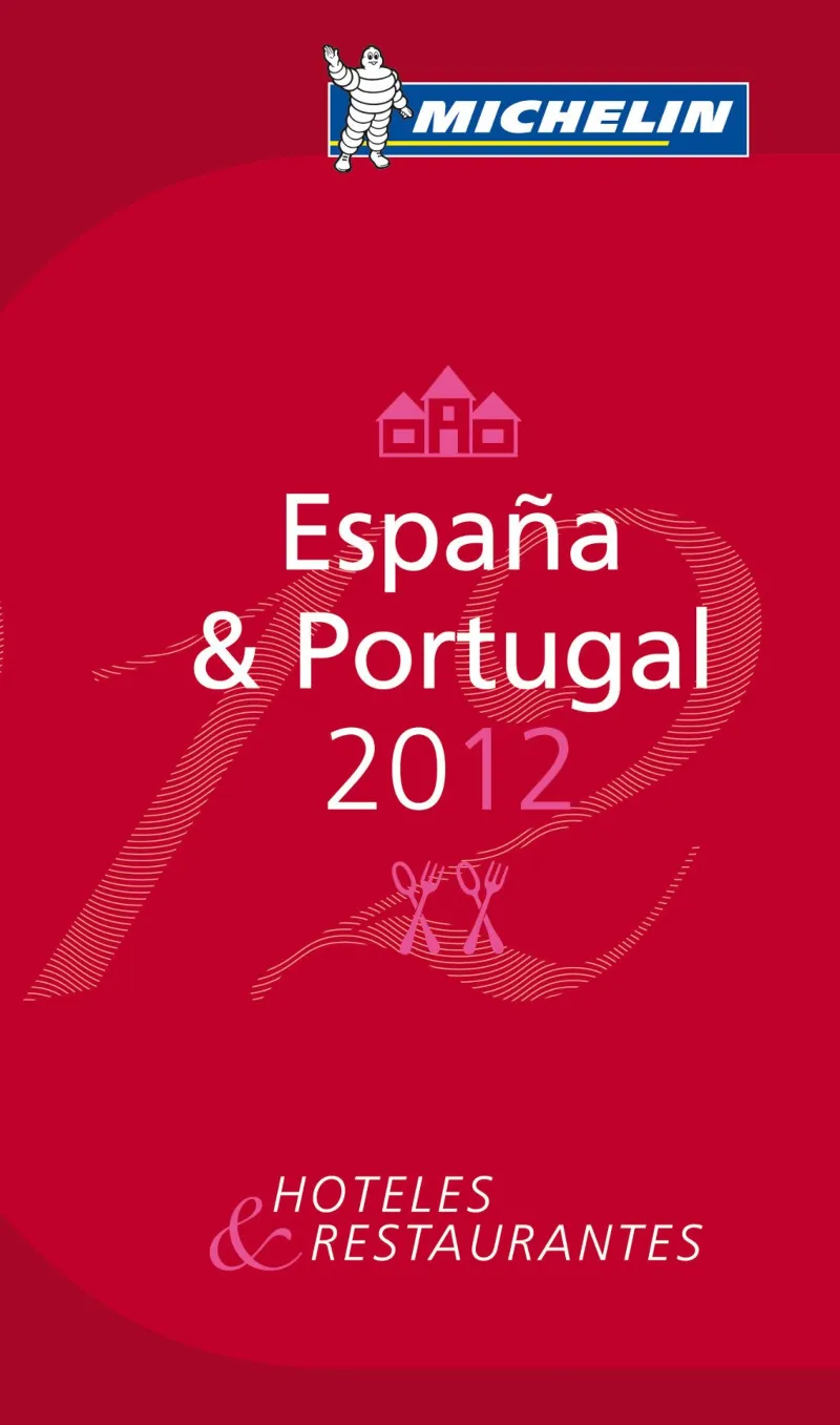 GUIA MICHELIN ESPAÑA & PORTUGAL 2012 -VERMELLA-