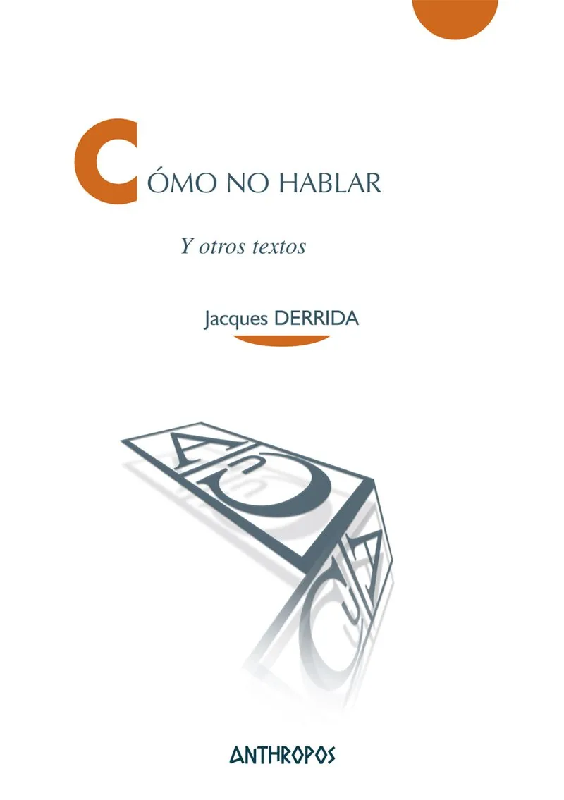 COMO NO HABLAR -Y OTROS TEXTOS-