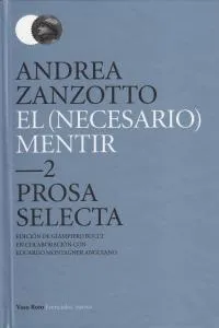 NECESARIO MENTIR,EL -2 PROSA SELECTA-